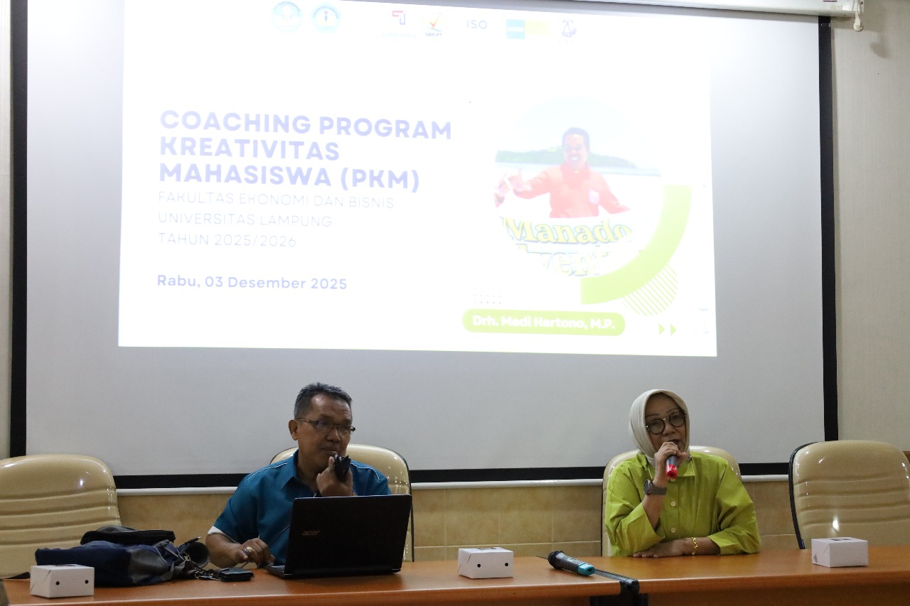 FEB Unila Gelar Coaching PKM untuk Perkuat Daya Saing Mahasiswa Menuju Tingkat Nasional
