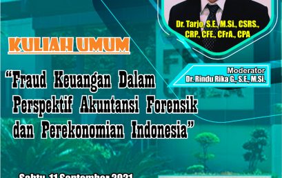 Public Lecture “Financial Fraud in the Perspective of Forensic Accounting and the Indonesian Economy”
