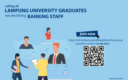 Lowongan Kerja Banking Staff – Universitas Lampung 2022